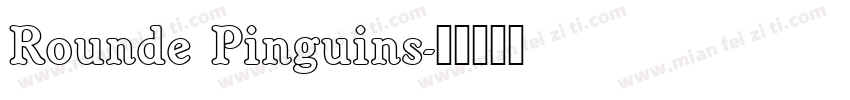 Rounde Pinguins字体转换